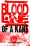 [Kane Family Saga 01] • Bloodline of a Kane